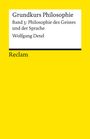 Wolfgang Detel: Grundkurs Philosophie. Band 3: Philosophie des Geistes und der Sprache, Buch