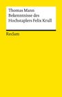 Thomas Mann: Bekenntnisse des Hochstaplers Felix Krull, Buch