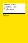 Thomas Mann: Der kleine Herr Friedemann, Buch