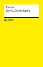Covertext: "Caesar Der Gallische Krieg Reclam". Gelber Hintergrund, schlichtes Design.