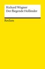 „Richard Wagner, Der fliegende Holländer, Reclam“ auf gelbem Hintergrund. Buchcover-Design, schlicht und klar.