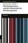 "Rechtspopulismus und der demokratische Verfassungsstaat" von Alexander Thiele, Reclam. Farbige Streifen unten.