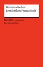 Heinz-Otto Hohmann: Grammatisches Lernlexikon Französisch, Buch