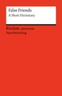 : False Friends. A Short Dictionary, Buch