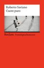 „Roberto Saviano, Cuore puro. Reclam Fremdsprachentexte.“ Schwarz-Weiß-Foto von Jugendlichen beim Fußballspiel.