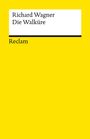 : Der Ring des Nibelungen. Erster Tag: Die Walküre, Buch