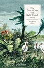 Text: „Die Geschichte von Kalif Storch. Märchen. Wilhelm Hauff.” Illustration: Zwei Männer, drei Störche in tropischer Landschaft.