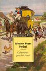 Johann Peter Hebel: Kalendergeschichten. Eine nostalgische Illustration mit einer Postkutsche und fröhlichen Menschen.