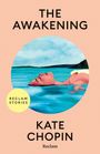 „The Awakening“ von Kate Chopin, Reclam. Illustration: Frau treibt ruhig auf blauem Wasser.