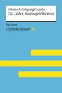 Mario Leis: Die Leiden des jungen Werther von Johann Wolfgang Goethe: Lektüreschlüssel mit Inhaltsangabe, Interpretation, Prüfungsaufgaben mit Lösungen, Lernglossar. (Reclam Lektüreschlüssel XL), Buch