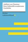 Wolfgang Pütz: Peter Schlemihls wundersame Geschichte von Adelbert von Chamisso: Lektüreschlüssel mit Inhaltsangabe, Interpretation, Prüfungsaufgaben mit Lösungen, Lernglossar. (Reclam Lektüreschlüssel XL), Buch