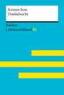 Kirsten Boie: Dunkelnacht von Kirsten Boie: Lektüreschlüssel mit Inhaltsangabe, Interpretation, Prüfungsaufgaben mit Lösungen, Lernglossar. (Reclam Lektüreschlüssel XL), Buch