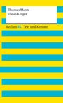 Thomas Mann: Tonio Kröger. Textausgabe mit Kommentar und Materialien, Buch