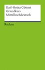 Karl-Heinz Göttert: Grundkurs Mittelhochdeutsch, Buch