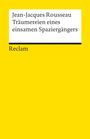 Jean-Jacques Rousseau: Träumereien eines einsamen Spaziergängers, Buch