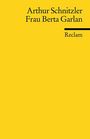 Arthur Schnitzler: Frau Berta Garlan, Buch