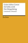 Caesar: De bello civili / Der Bürgerkrieg, Buch