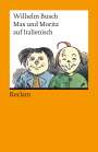 Wilhelm Busch: Max und Moritz auf Italienisch, Buch