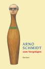 : Arno Schmidt zum Vergnügen, Buch