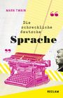 Mark Twain: The Awful German Language / Die schreckliche deutsche Sprache, Buch