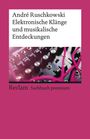 André Ruschkowski: Elektronische Klänge und musikalische Entdeckungen, Buch