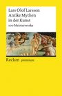 Lars Olof Larsson: Antike Mythen in der Kunst, Buch