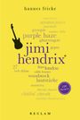 Hannes Fricke: Jimi Hendrix. 100 Seiten, Buch