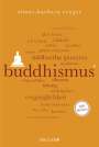 Almut-Barbara Renger: Buddhismus. 100 Seiten, Buch