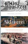 Michael Zeuske: Sklaverei, Buch