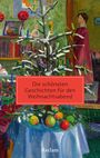 : Die schönsten Geschichten für den Weihnachtsabend, Buch