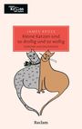James Krüss: Kleine Katzen sind so drollig und so wollig und so mollig. Die schönsten Gedichte und Geschichten, Buch