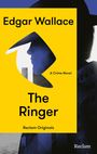 Edgar Wallace: The Ringer. A Crime Novel, Buch