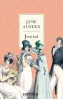 Jane Austen: Jane Austen Journal | Hochwertiges Notizbuch mit Fadenheftung, Lesebändchen und Verschlussgummi | Mit Illustrationen und Zitaten aus ihren beliebtesten Romanen und Briefen, Div.