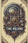 H. G. Wells: The Time Machine(Illustrated), Buch