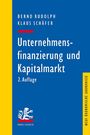 Bernd Rudolph: Unternehmensfinanzierung und Kapitalmarkt, Buch