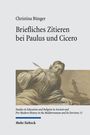 Christina Bünger: Briefliches Zitieren bei Paulus und Cicero, Buch