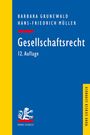 Barbara Grunewald: Gesellschaftsrecht, Buch