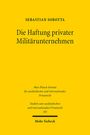 Sebastian Sobotta: Die Haftung privater Militärunternehmen, Buch