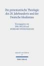 : Die protestantische Theologie des 20. Jahrhunderts und der Deutsche Idealismus, Buch