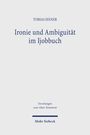 Tobias Häner: Ironie und Ambiguität im Ijobbuch, Buch