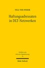 Till von Poser: Haftungsadressaten in DLT-Netzwerken, Buch