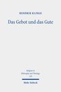 Hendrik Klinge: Das Gebot und das Gute, Buch