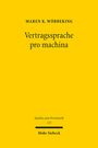 Maren K. Wöbbeking: Vertragssprache pro machina, Buch