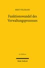 Berit Völzmann: Funktionswandel des Verwaltungsprozesses, Buch