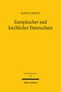 Marten Gerjets: Europäischer und kirchlicher Datenschutz, Buch