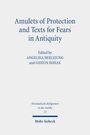 : Amulets of Protection and Texts for Fears in Antiquity, Buch