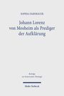 Sophia Farnbauer: Johann Lorenz von Mosheim als Prediger der Aufklärung, Buch