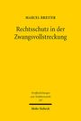 Marcel Breiter: Rechtsschutz in der Zwangsvollstreckung, Buch