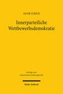 Jacob Ulrich: Innerparteiliche Wettbewerbsdemokratie, Buch