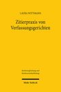 Laura Wittmann: Zitierpraxis von Verfassungsgerichten, Buch